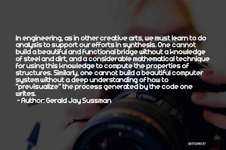 Engineering And Art Quotes By Gerald Jay Sussman