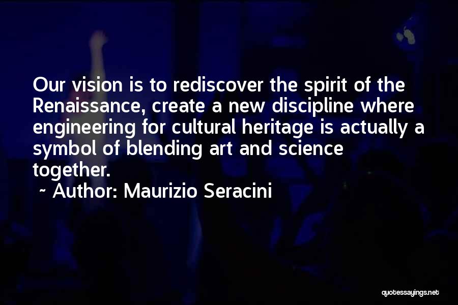 Engineering And Art Quotes By Maurizio Seracini