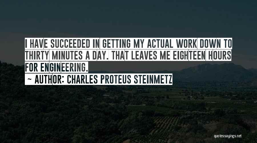 Engineering Day Quotes By Charles Proteus Steinmetz