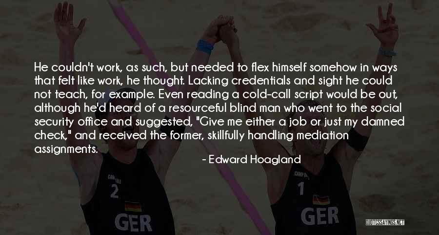 Engineering Life Quotes By Edward Hoagland Engineering Life Quotes By Edward Hoagland