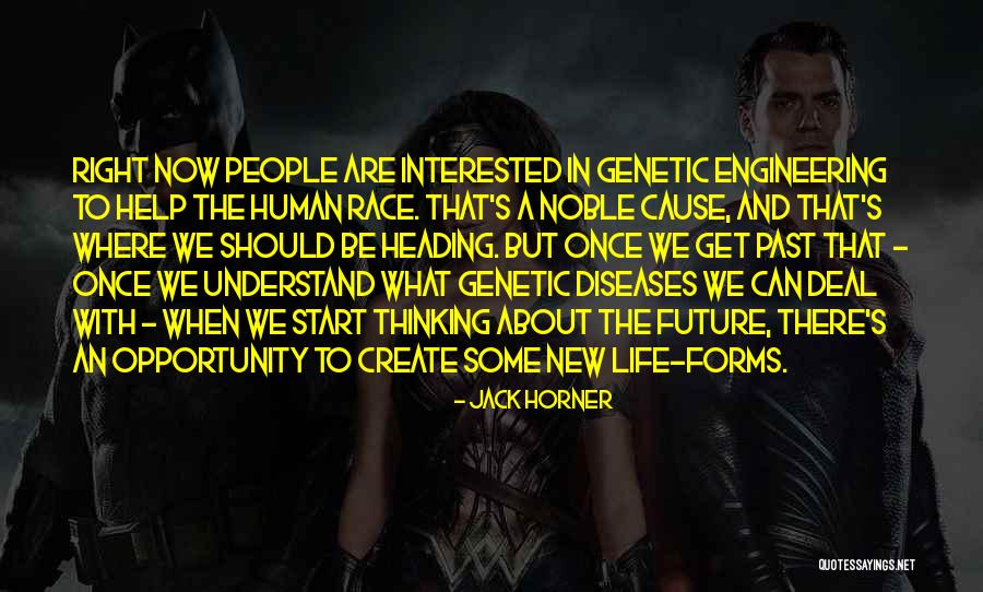 Engineering Life Quotes By Jack Horner Engineering Life Quotes By Jack Horner