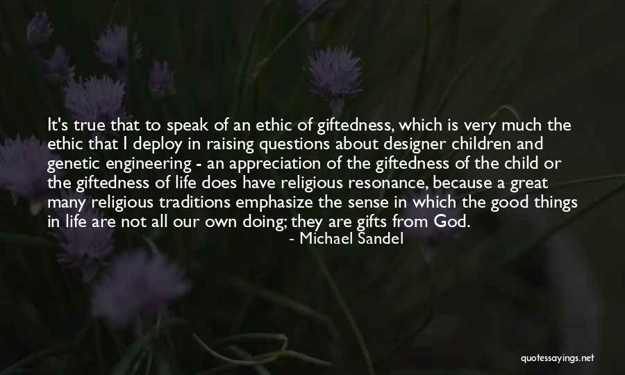 Engineering Life Quotes By Michael Sandel Engineering Life Quotes By Michael Sandel