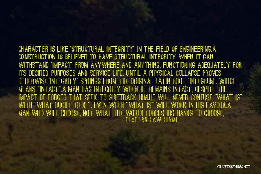 Engineering Life Quotes By Olaotan Fawehinmi Engineering Life Quotes By Olaotan Fawehinmi