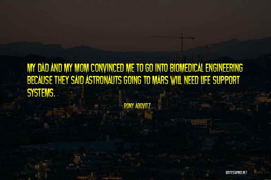 Engineering Life Quotes By Rony Abovitz