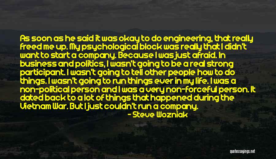 Engineering Life Quotes By Steve Wozniak