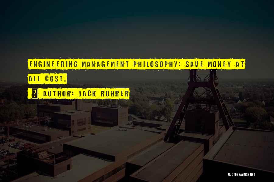 Engineering Management Quotes By Jack Rohrer