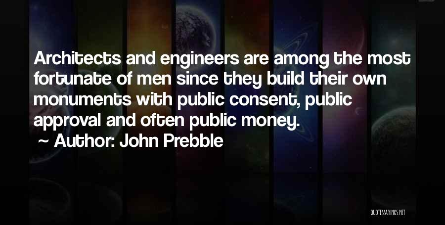 Engineering Of Consent Quotes By John Prebble