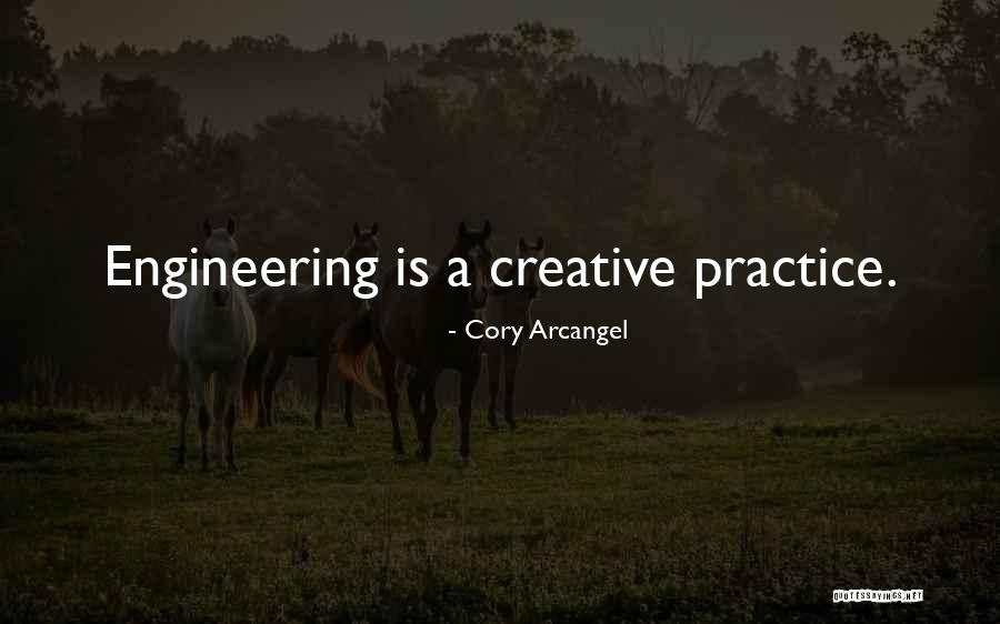 Engineering Quotes By Cory Arcangel Engineering Quotes By Cory Arcangel