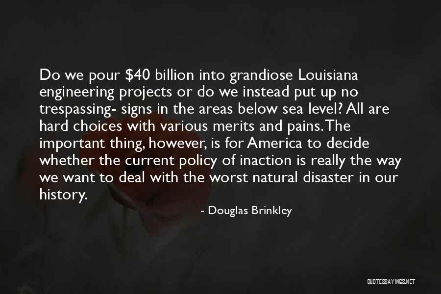Engineering Quotes By Douglas Brinkley Engineering Quotes By Douglas Brinkley