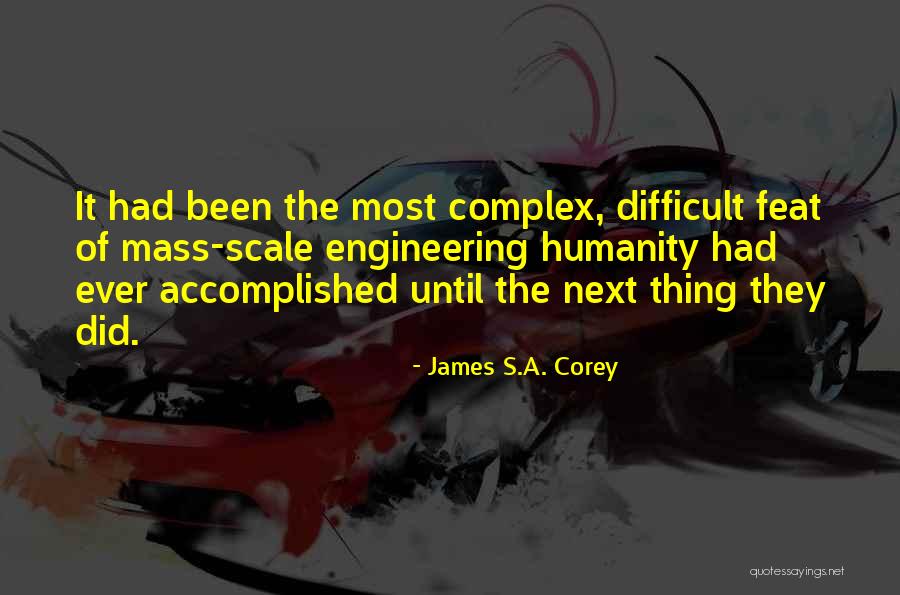 Engineering Quotes By James S.A. Corey Engineering Quotes By James S.A. Corey