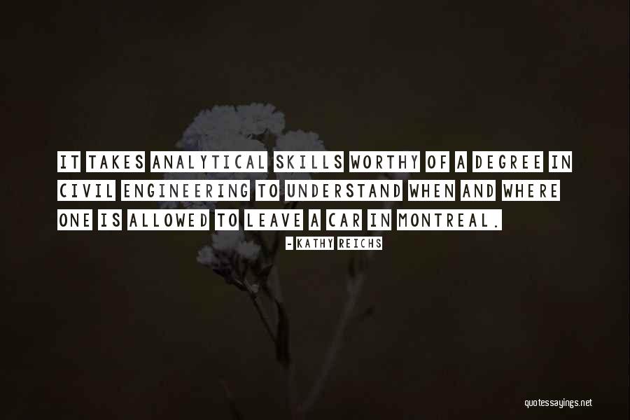 Engineering Quotes By Kathy Reichs Engineering Quotes By Kathy Reichs