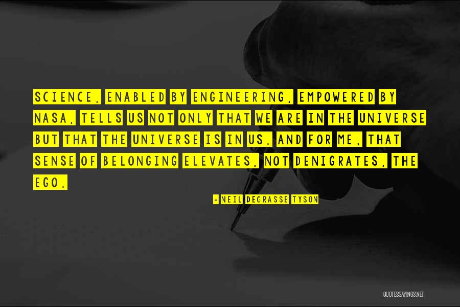 Engineering Quotes By Neil DeGrasse Tyson Engineering Quotes By Neil DeGrasse Tyson