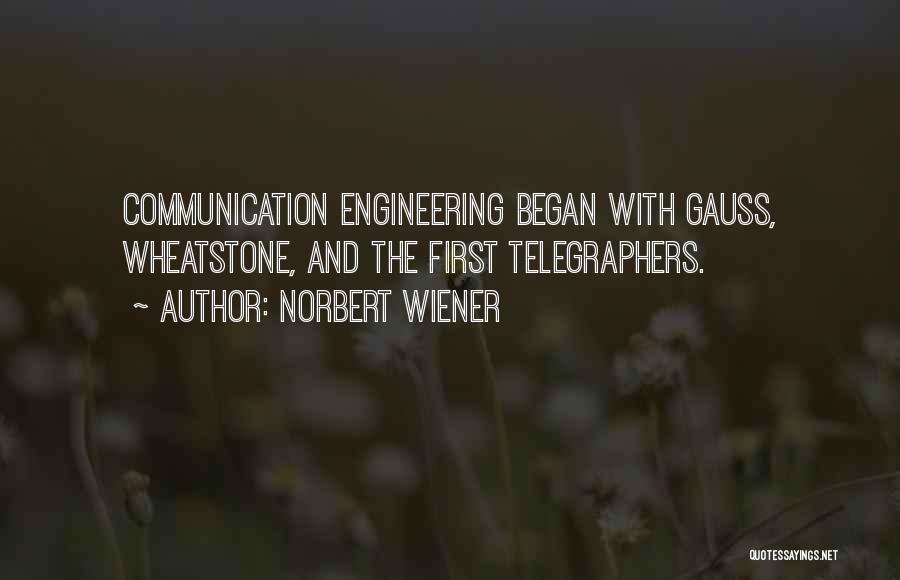 Engineering Quotes By Norbert Wiener
