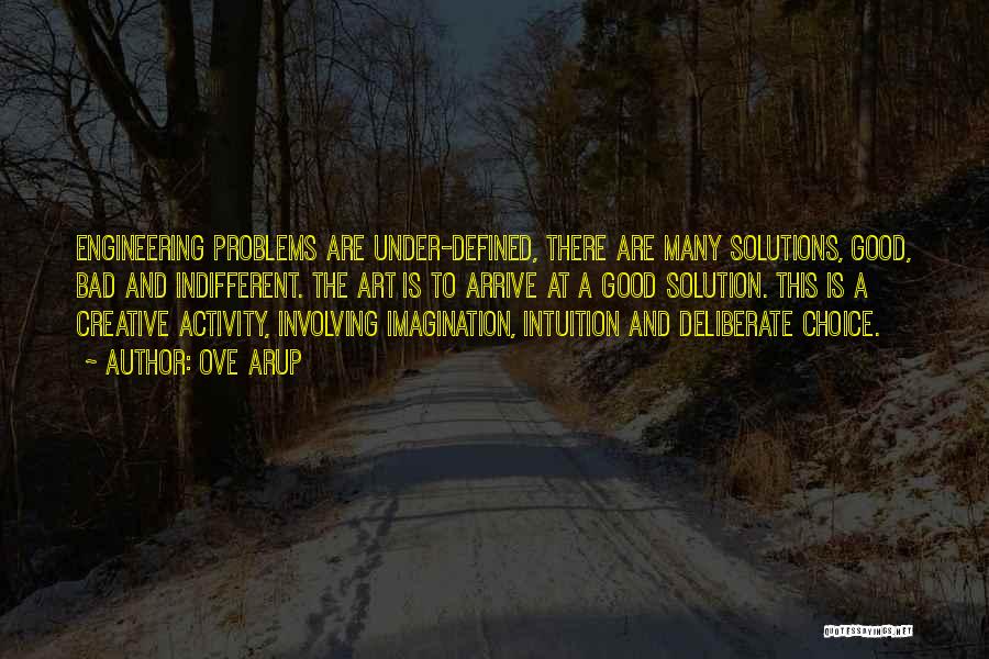 Engineering Solutions Quotes By Ove Arup