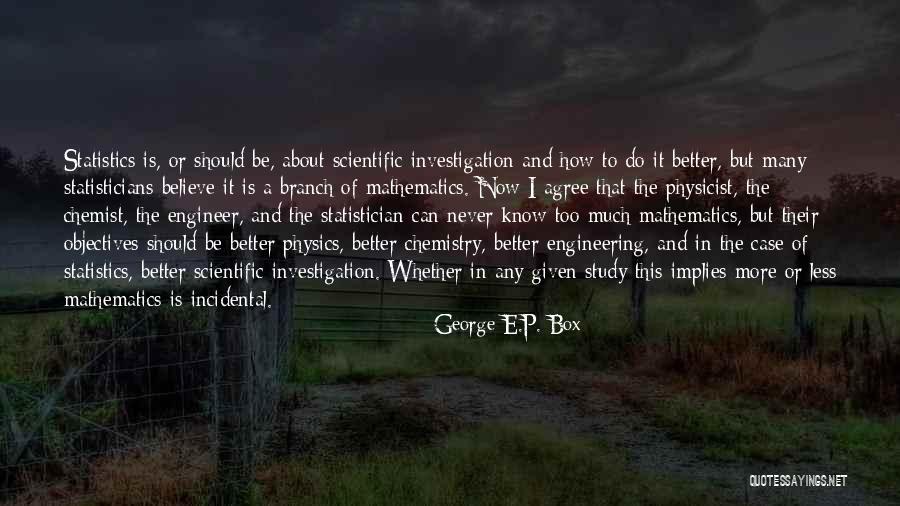 Engineering Study Quotes By George E.P. Box Engineering Study Quotes By George E.P. Box