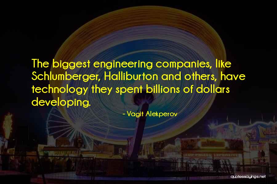 Engineering Technology Quotes By Vagit Alekperov Engineering Technology Quotes By Vagit Alekperov