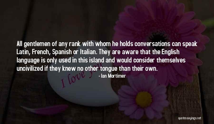 Engineering Toys Quotes By Ian Mortimer Engineering Toys Quotes By Ian Mortimer