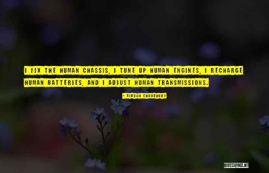 Engines And Transmissions Quotes By Bikram Choudhury Engines And Transmissions Quotes By Bikram Choudhury