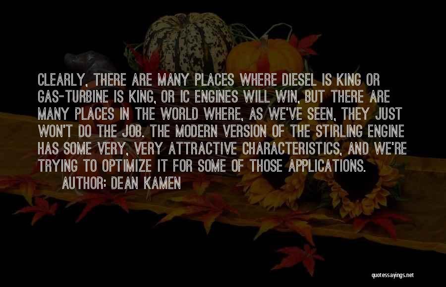 Engines Quotes By Dean Kamen