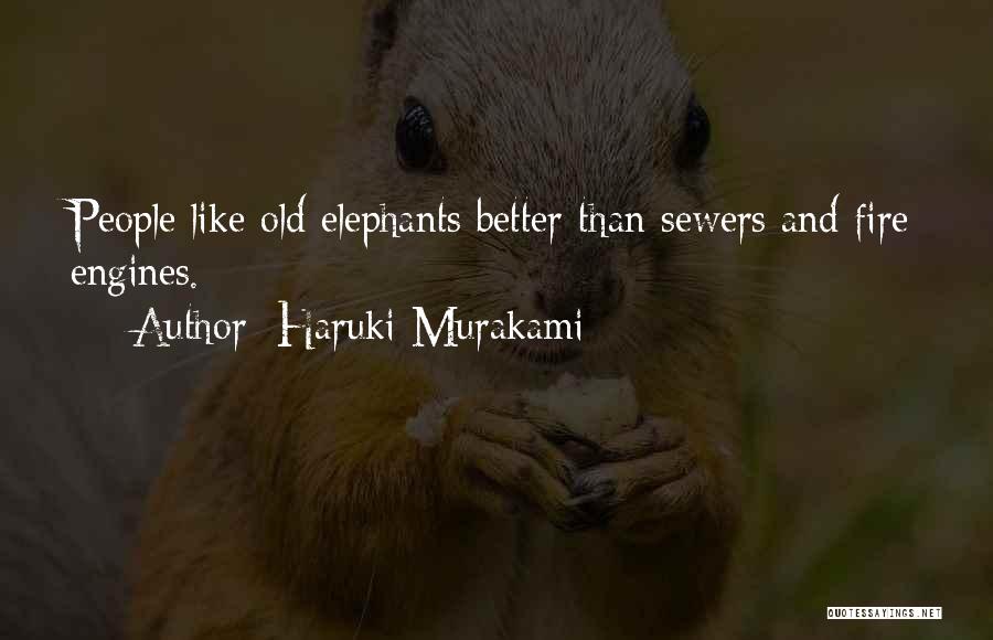 Engines Quotes By Haruki Murakami