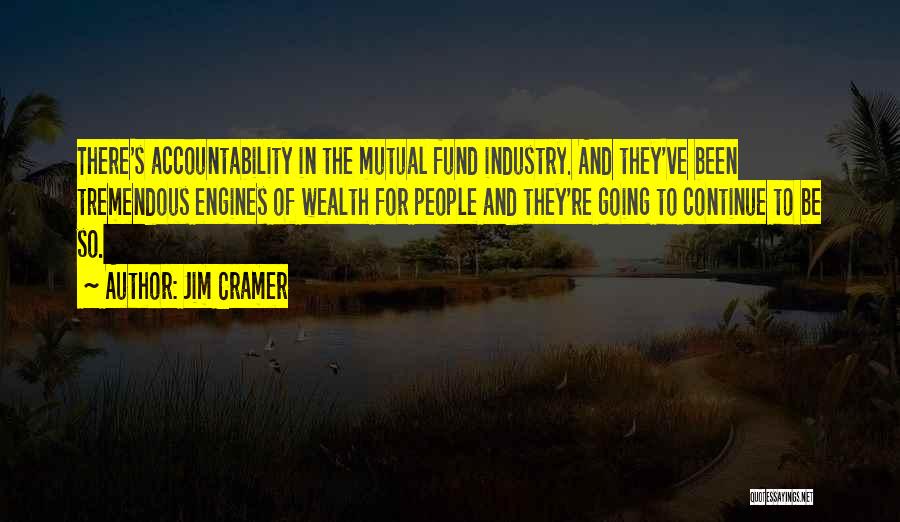 Engines Quotes By Jim Cramer