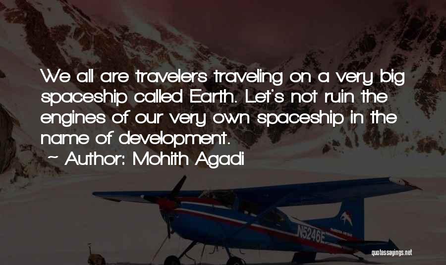 Engines Quotes By Mohith Agadi