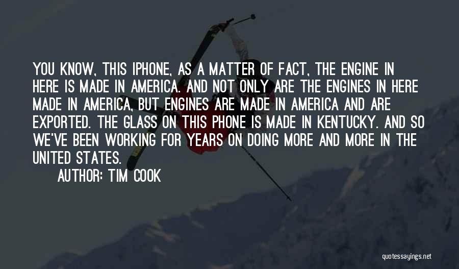 Engines Quotes By Tim Cook