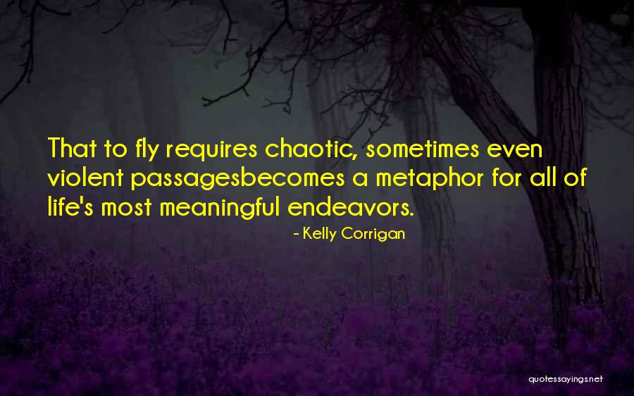 Engkau Gembala Quotes By Kelly Corrigan Engkau Gembala Quotes By Kelly Corrigan