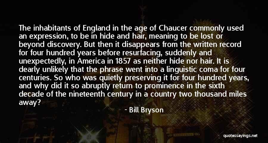 England And America Quotes By Bill Bryson England And America Quotes By Bill Bryson