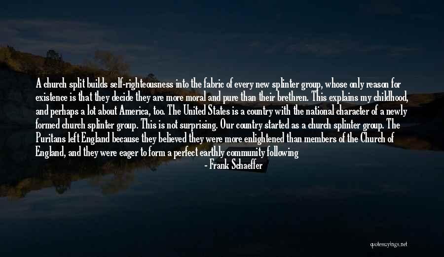 England And America Quotes By Frank Schaeffer England And America Quotes By Frank Schaeffer