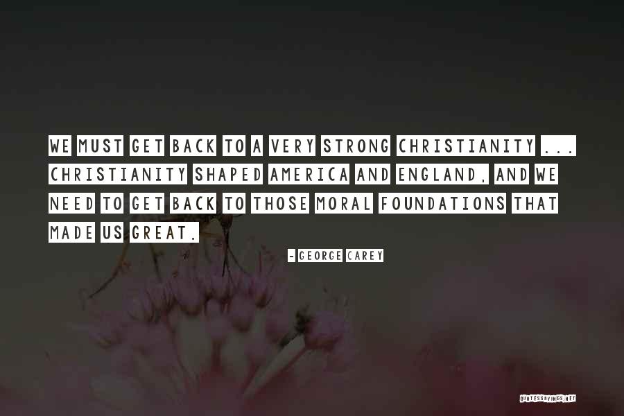 England And America Quotes By George Carey England And America Quotes By George Carey