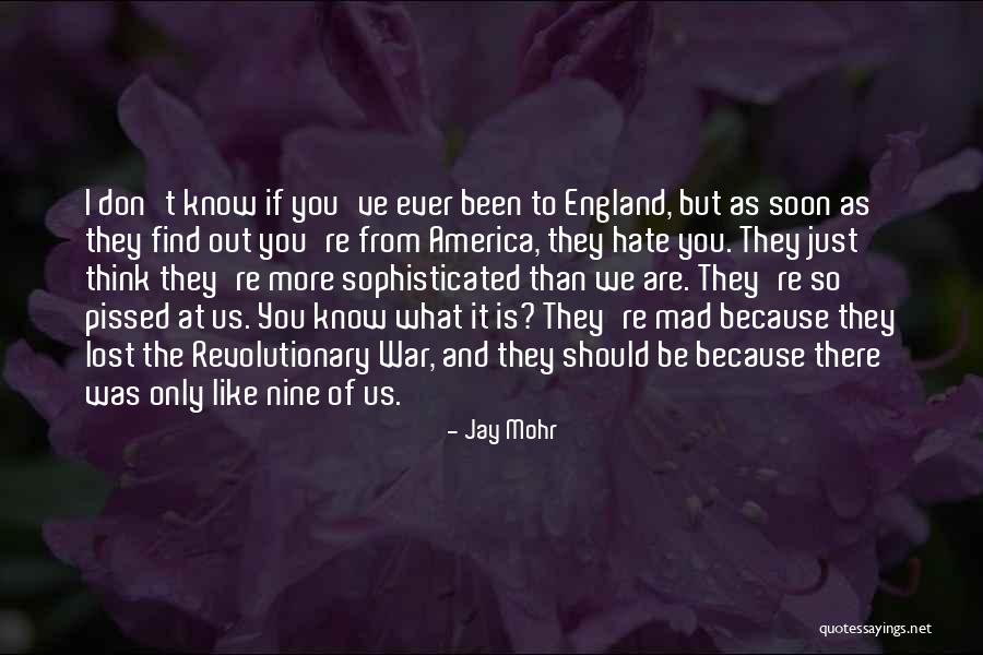 England And America Quotes By Jay Mohr England And America Quotes By Jay Mohr