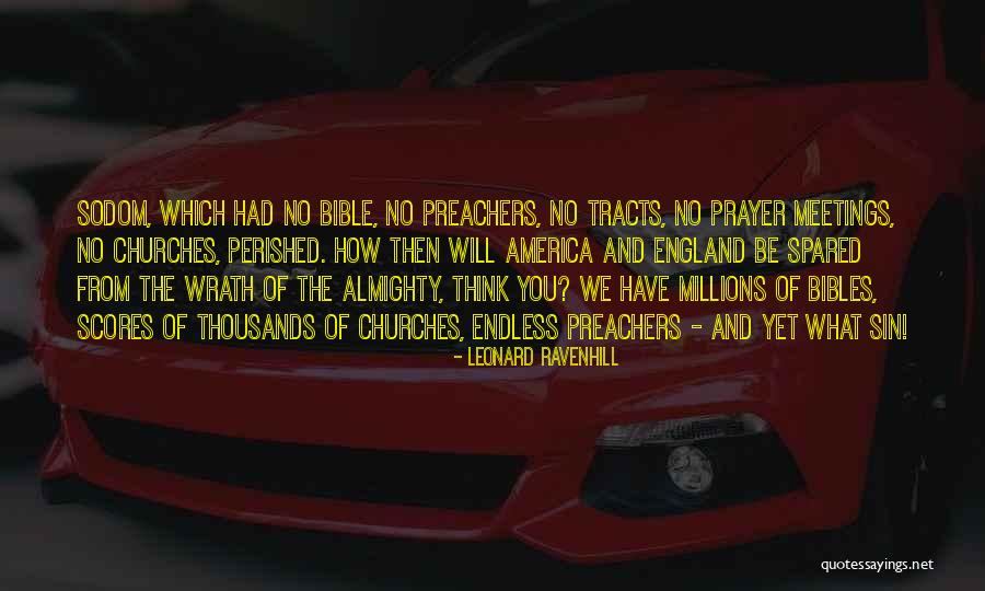 England And America Quotes By Leonard Ravenhill England And America Quotes By Leonard Ravenhill