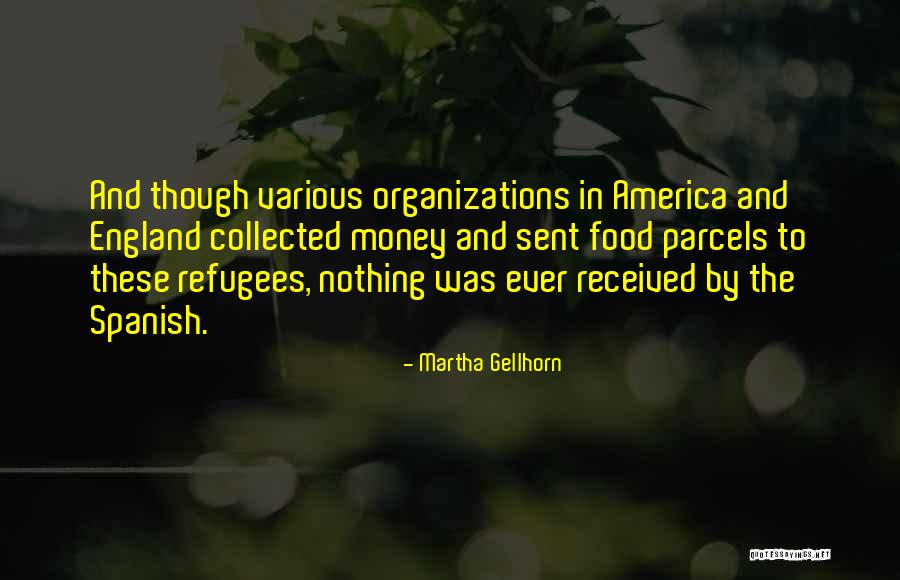 England And America Quotes By Martha Gellhorn England And America Quotes By Martha Gellhorn