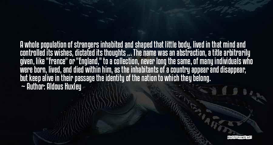 England And France Quotes By Aldous Huxley