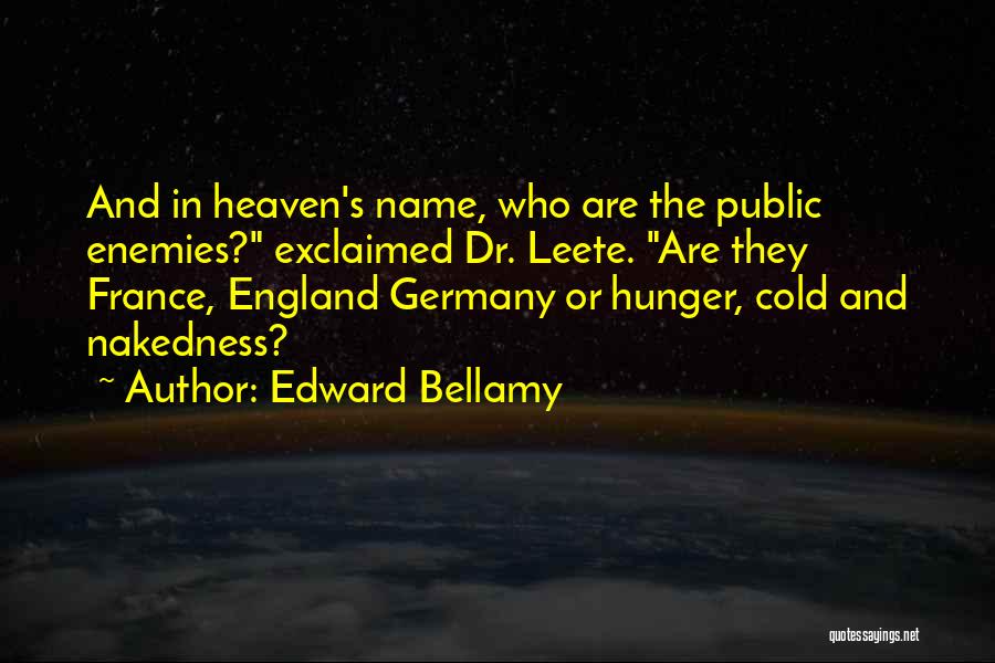 England And France Quotes By Edward Bellamy