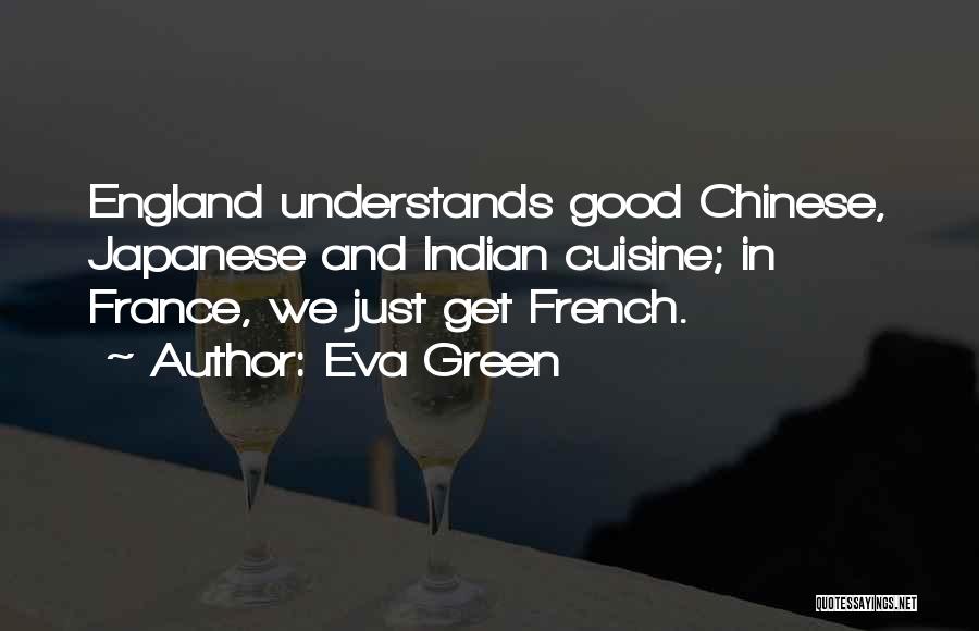 England And France Quotes By Eva Green