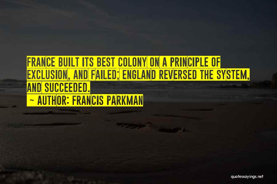 England And France Quotes By Francis Parkman