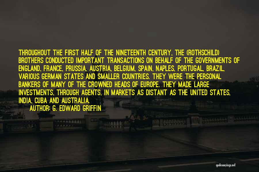 England And France Quotes By G. Edward Griffin