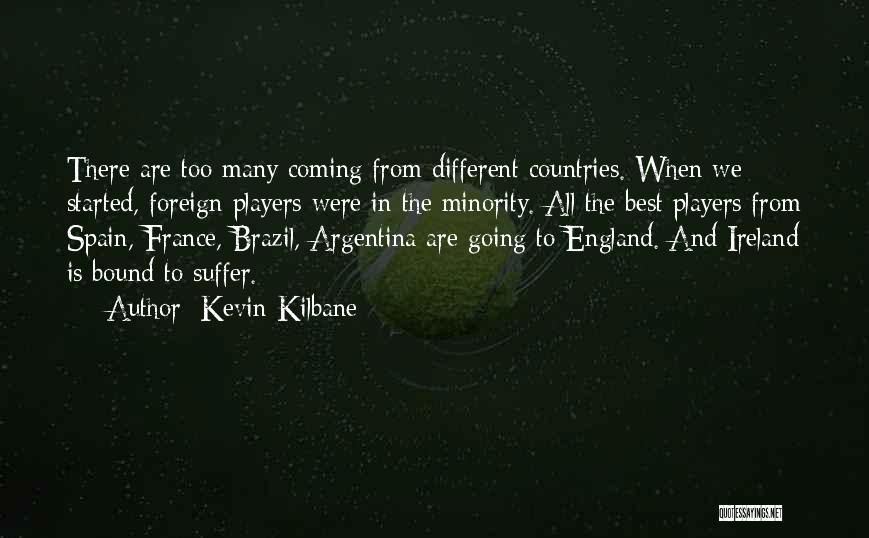 England And France Quotes By Kevin Kilbane