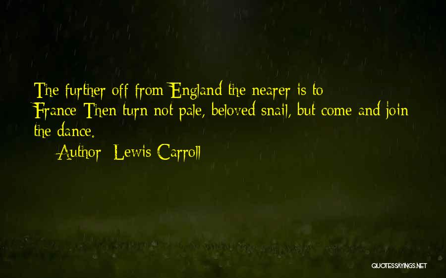 England And France Quotes By Lewis Carroll