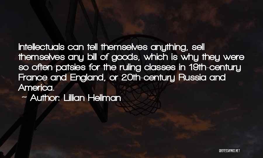 England And France Quotes By Lillian Hellman
