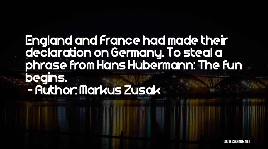 England And France Quotes By Markus Zusak