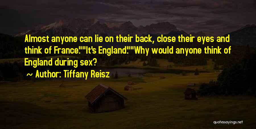 England And France Quotes By Tiffany Reisz