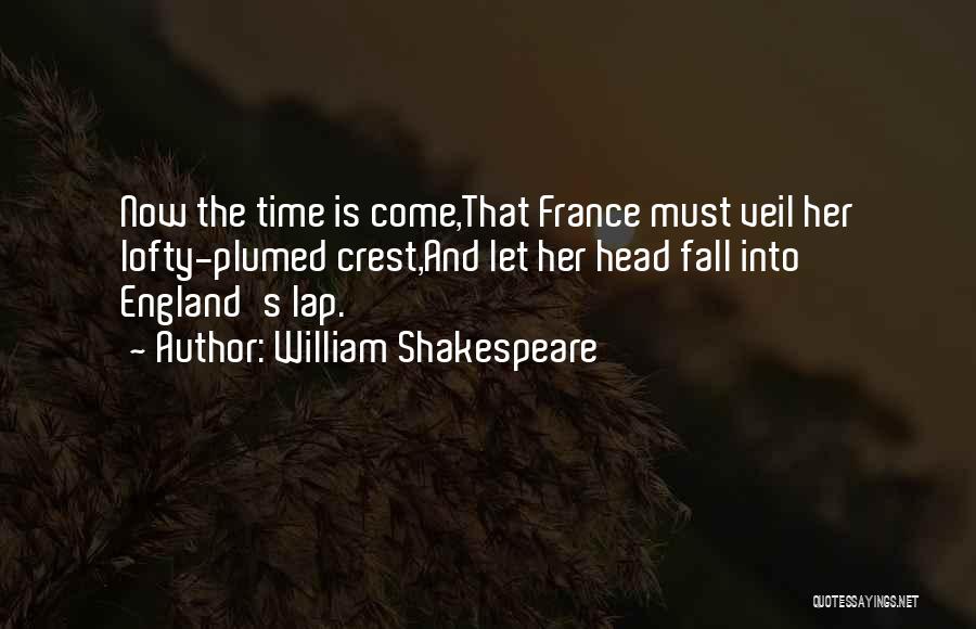 England And France Quotes By William Shakespeare