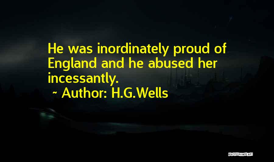 England And Proud Quotes By H.G.Wells