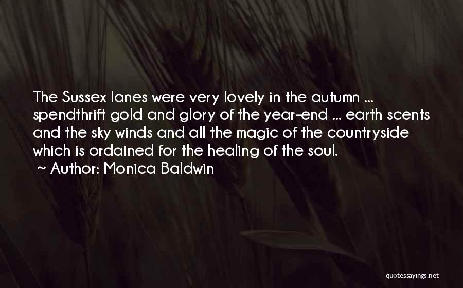 England Countryside Quotes By Monica Baldwin