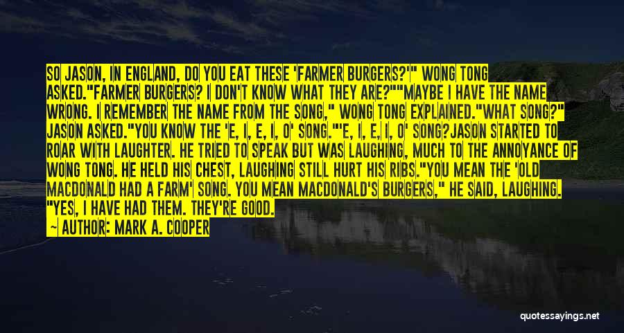 England Funny Quotes By Mark A. Cooper