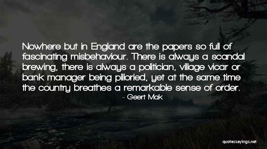 England Manager Quotes By Geert Mak England Manager Quotes By Geert Mak