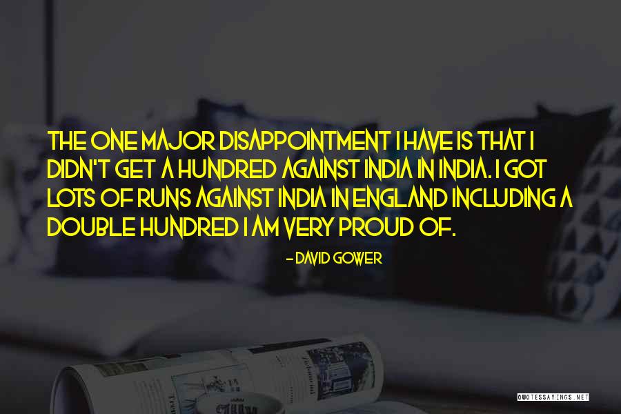 England Proud Quotes By David Gower